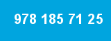 978 185 71 25 978 185 71 25